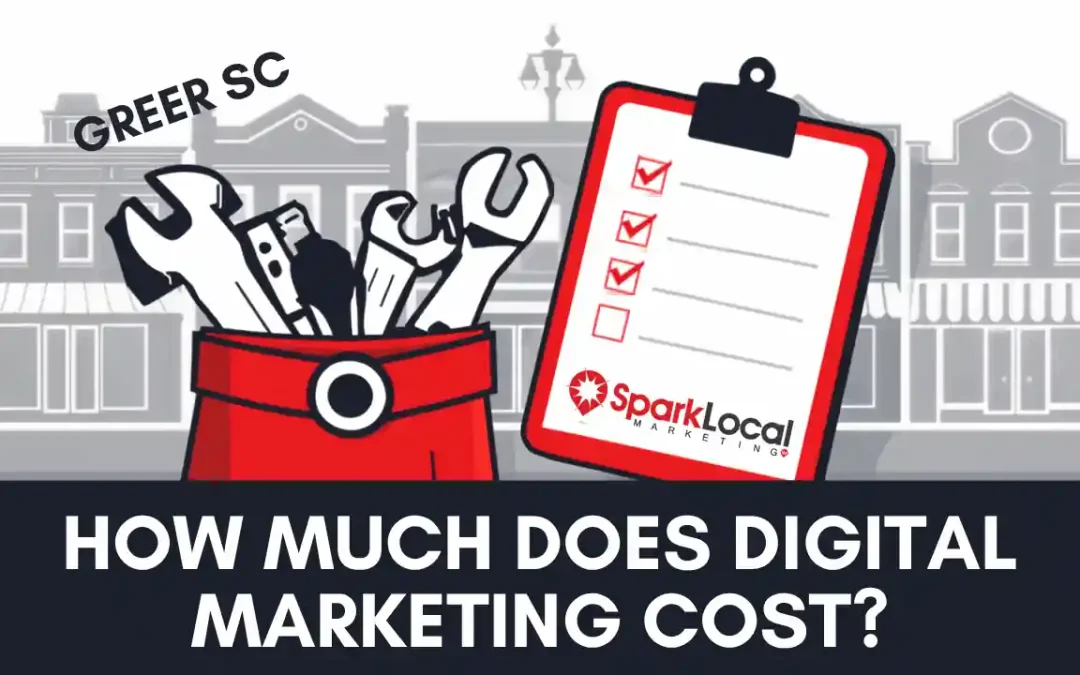 How Much Does Digital Marketing Cost in Greer, SC?